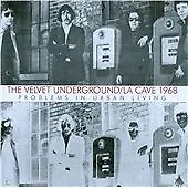 The Velvet Underground : La Cave 1968: Problems In Urban Living CD***NEW*** • £13.92
