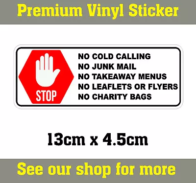 STOP - No Cold Calling No Junk Mail No Takeaway Menus- Letterbox Vinyl Sticker • £3.75