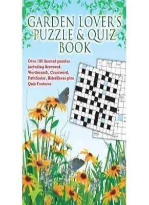 Garden Lover's Puzzle & Quiz Book By Puzzler Media Ltd • £2.51