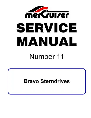 New Mercruiser Mercury Service Manual #11 Bravo Sterndrives 1988 - 1998 • $56.35