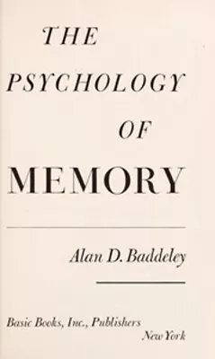 The Psychology Of Memory Hardcover Alan D. Baddeley • $10.05