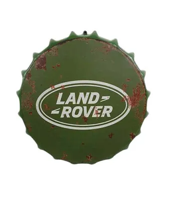 Metal  Wall Sign Land Rover Car Vintage Display Bottle Top Cap Landrover 40cm • £12.34