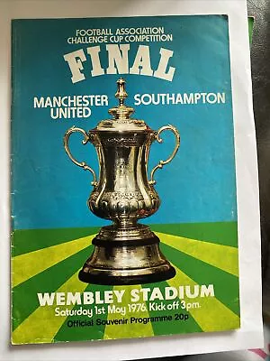 Fa Cup Final. Man United V Southampton. Official Souvenir Programme. May 1976 • £9.99