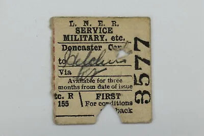 LNER Railway Ticket No 3577 DONCASTER CENTRAL To ??? AUG 42 SERVICE MILITARY • $2.53