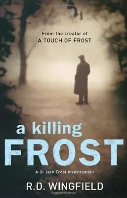 A Killing Frost-R.D. Wingfield-Hardcover-0593060474-Very Good • £3.79