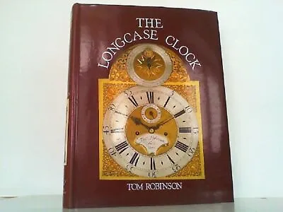 Longcase Clock. Robinson Tom: • £46