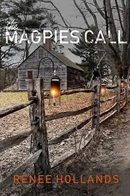 The Magpie's Call Renee Hollands New Book 9780646823966 • £15.83