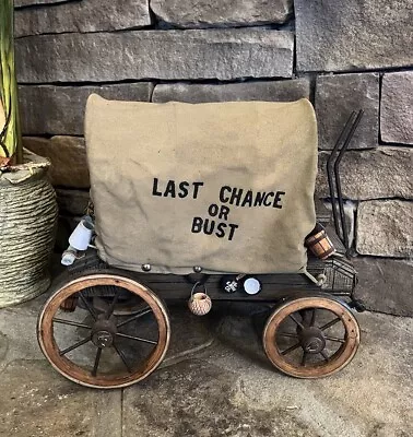 Vintage Last Chance Or Bust Covered Chuck Wagon Replica With Accessories • $75