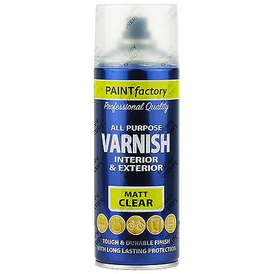 1 X 400ml All Purpose Clear Varnish Matt Spray Paint Household Indoor/Outdoor • £6.20