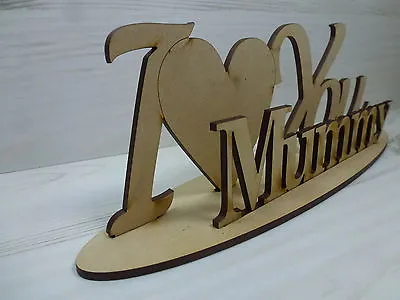Word Plaque I HEART YOU 3D Mum Mam Mummy Dad Daddy Mothers Fathers Day MDF • £3.50