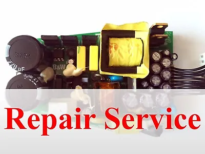 Repair Expert Bowers & Wilkins Zeppelin Air C SMPS70 *REPAIR SERVICE ONLY* • £69.99