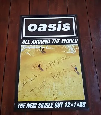 OASIS UK PROMO POSTER 1998 / ALL AROUND THE WORLD  (Size 30  X 20 ) • £60