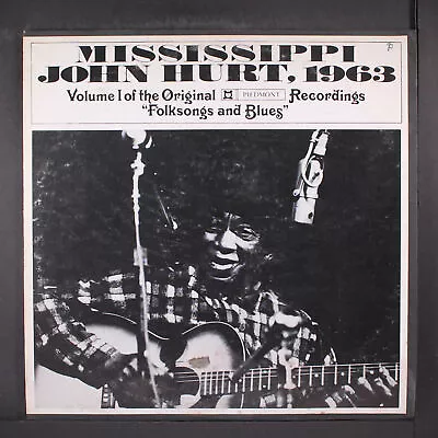 MISSISSIPPI JOHN HURT: 1963: Vol. 1 Of ... Folk Songs And Blues  PIEDMONT 12  LP • $60