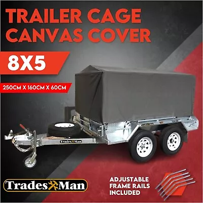 8X5 BOX TRAILER CAGE CANVAS COVER (600mm) 2FT Universal Waterproof Rip Resistant • $380