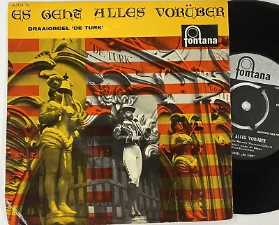 Es Geht Alles Voruber Draaiorgel  De Turk  On Vinyl 45 Single EX Cond • $4.90