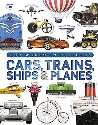 £4.77 • Buy Our World In Pictures: Cars, Trains, Ships And Planes: A Visual Encyclo... By DK