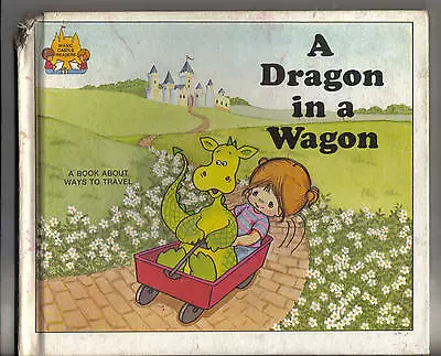 1988 Childrens Book A Dragon In A Wagon By Jane Belk Moncure • $2.99