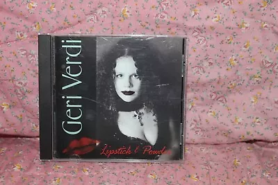 Gerdi Verdi LIPSTICK & POWDER Music CD Signed & Inscribed By Geri Verdi • $27.99