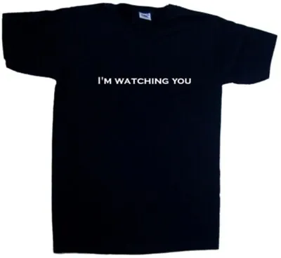 I'm Watching You Funny V-Neck T-Shirt • £15.99