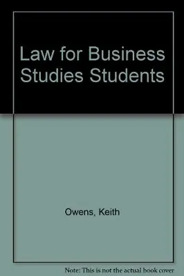 Law For Business Studies Students Owens KeithOwens Good Condition ISBN 1859 • £3.61