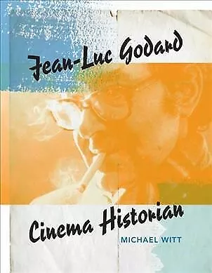 Jean-Luc Godard Cinema Historian Paperback By Witt Michael Like New Used... • $41.25