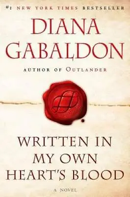 Written In My Own Heart's Blood: A Novel (Outlander) - Paperback - GOOD • $5.10