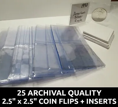 25 Archival Quality Mylar 2.5  Plastic Coin Flips + Paper Inserts - PCGS NGC Kit • £12.24