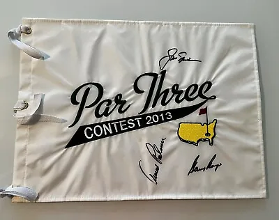 ARNOLD PALMER JACK NICKLAUS GARY PLAYER Signed 2013 MASTERS PAR 3 Flag PSA LOA • $2950