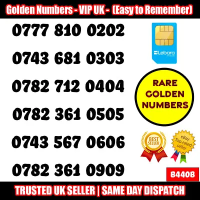 Golden Number VIP UK SIM Cards - Easy To Remember Mobile Numbers LOT - B440B • £24.95