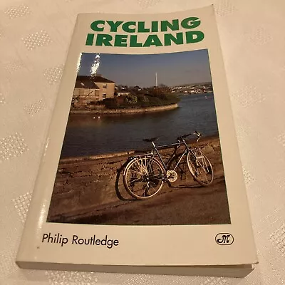 Cycling Ireland By Philip Routledge (Paperback 1997) • £3
