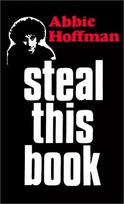 STEAL THIS BOOK: 25TH ANNIVERSARY By Abbie Hoffman **Mint Condition** • $36.95