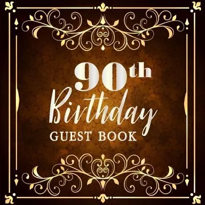 90TH BIRTHDAY GUEST BOOK: BIRTHDAY PARTY SIGN IN By Michelia Creations BRAND NEW • $16.95