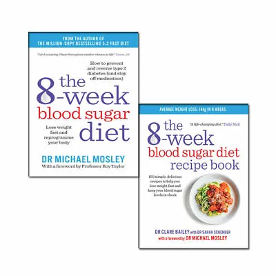 8-Week Blood Sugar Diet Recipe 2 Books Set Pack By Michael Mosley Clare Bailey • £23.99