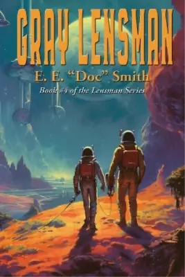 E E Doc Smith Gray Lensman (Paperback) Lensman • £11.47