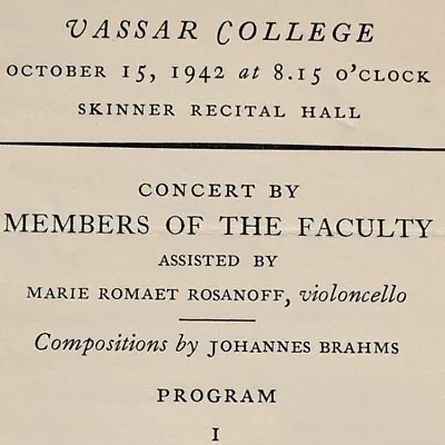 1942 Marie Romaet Rosanoff Faculty Member Concert Program Vassar College • $19.25