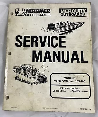 Mercury Mariner Outboard Service Manual 135-200 90-824052 Used • $27.30