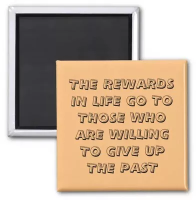 Square Magnet Daily Quotes Reminder Give Up Past Size 2 Inch Print Collectable • £19.28