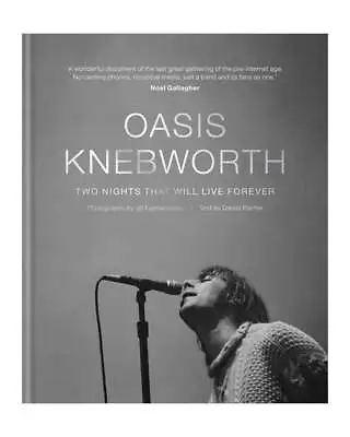 Oasis: Knebworth Two Nights That Will Live Forever • £22.99