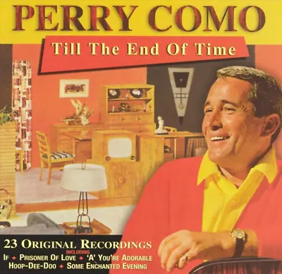 £2.81 • Buy Perry Como - Till The End Of Time CD (2003) Audio Quality Guaranteed