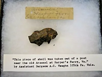 Piece Of Shell From Harper's Ferry - Asst. Surgeon A.C. Vaughn (in Civil War) • $149.99