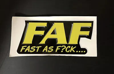 FAF Fast As Fu?k Decal Helmet Bike Mx Fluorescent Dayglow Yellow 110mm X 55mm • £3.36
