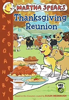 Martha Speaks: Thanksgiving Reunion Chapter Book Hardcover Susan • $8.19