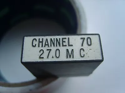 US ARMY SIGNAL CORPS  FT-241-A TANK RADIO CRYSTAL  CHANNEL 70 MARKED 27.0 MC MHz • £5