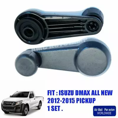 Fit Isuzu Dmax D-Max Holden Rodeo Pickup 2012-2015 Windows Winder Handle Crank • $26.08