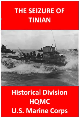 WW II USMC Marine Corps In The Battle For Tinian History Book • $28