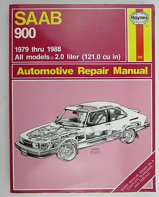 Haynes SAAB 900 1979 Thru 1988 All Models 2.0 Liter Automotive Repair Manual 980 • $12