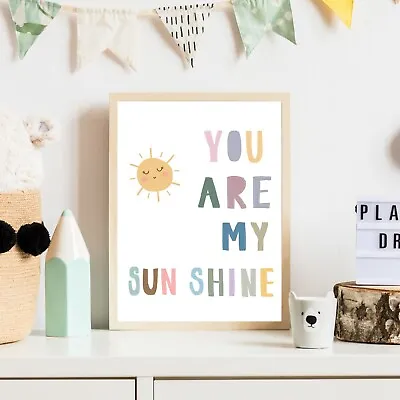 £3.99 • Buy You Are My Sunshine Children's Bedroom Prints Wall Art Quotes Nursery Kids 285