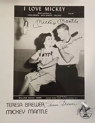 Mickey Mantle Teresa Brewer 'I LOVE MICKEY' Autographed 8x10 Photo PSA Certified • $495