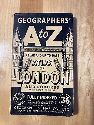 Vintage Geographers' A To Z Atlas Of London 3'6 Alexander Gross FRGS • $15