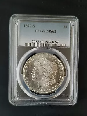 1878-s Morgan Silver Dollar PCGS MS62 • $45